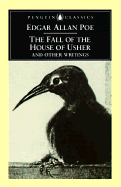 The Fall of the House of Usher and Other Writings: Poems, Tales, Essays, and Reviews