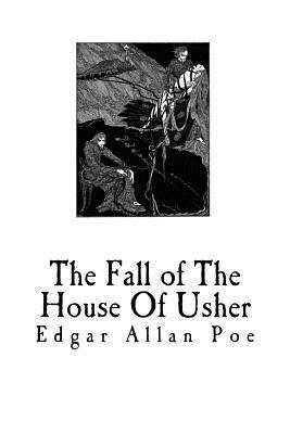 The Fall of the House of Usher - Poe, Edgar Allan