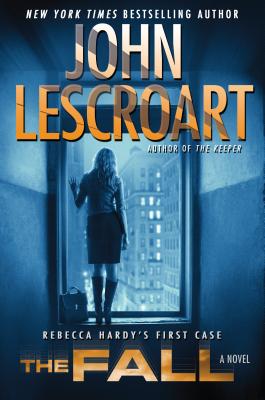 The Fall - Lescroart, John