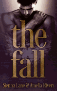 The Fall - Rivers, Amelia, and Lane, Sienna