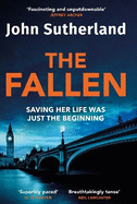 The Fallen: A heart-pounding London police thriller for 2024 for crime and thriller fans