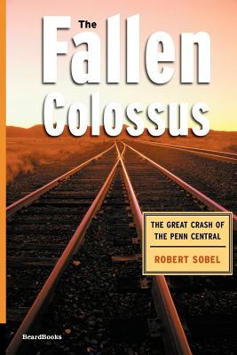 The Fallen Colossus - Sobel, Robert