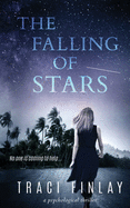 The Falling of Stars: A Psychological Thriller