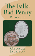 The Falls: Bad Penny