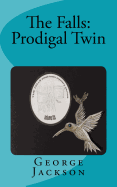 The Falls: Prodigal Twin