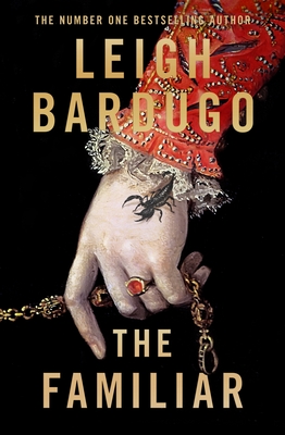 The Familiar - Bardugo, Leigh