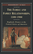 The Family and Family Relationships, 1500-1900: England, France, and the United States of America