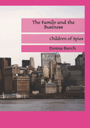 The Family and the Business: Children of Spies