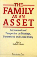The Family as an Asset - Quah, Stella R, Dr.