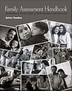 The Family Assessment Handbook: An Introductory Practice Guide to Family Assessment and Intervention - Thomlison, Barbara