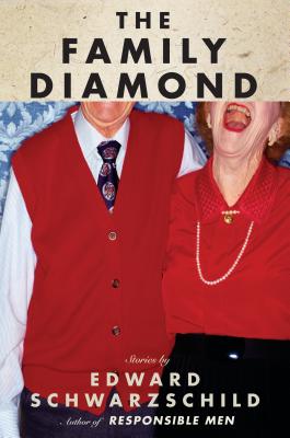 The Family Diamond: Stories - Schwarzschild, Edward