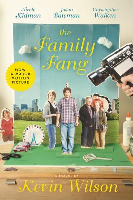 The Family Fang - Wilson, Kevin