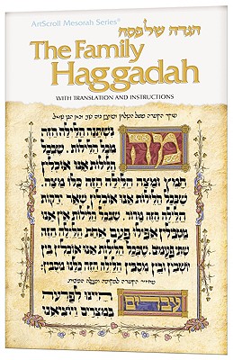 The Family Haggadah: With Translation and Instruction - Scherman, Nosson, Rabbi (Translated by)