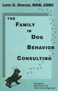 The Family in Dog Behavior Consulting