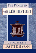 The Family in Greek History - Patterson, Cynthia