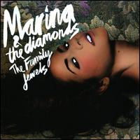 The Family Jewels - MARINA / Marina and the Diamonds