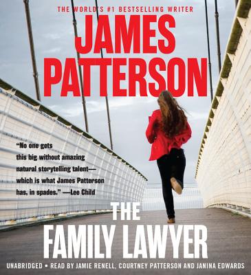 The Family Lawyer - Patterson, James, and Renell, Jamie (Read by)