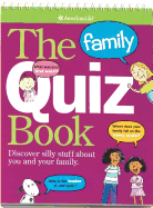 The Family Quiz Book: Discover Silly Stuff about You and Your Family
