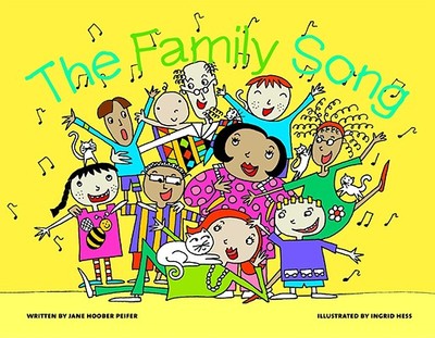 The Family Song - Peifer, Jane Hoober