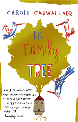 The Family Tree - Cadwalladr, Carole