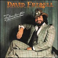 The Family's Fine, But This One's All Mine - David Frizzell