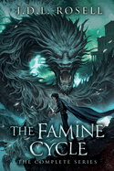 The Famine Cycle: The Complete Epic Fantasy Series