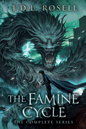 The Famine Cycle Trilogy: The Complete Epic Fantasy Series Omnibus