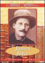 The Famous Authors: James Joyce - 