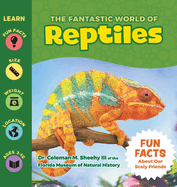 The Fantastic World of Reptiles