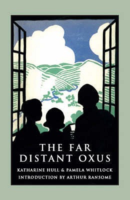 The far-distant Oxus - Hull, Katharine, and Whitlock, Pamela