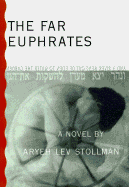 The Far Euphrates