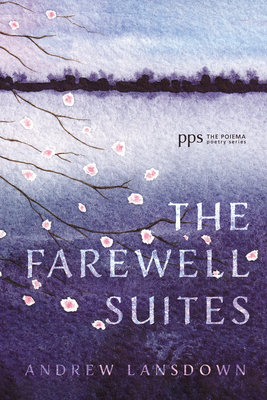 The Farewell Suites - Lansdown, Andrew