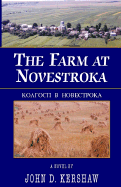 The Farm at Novestroka - Kershaw, John D