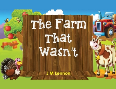 The Farm That Wasn't - 