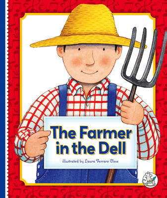 The Farmer in the Dell - 