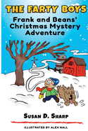 The Farty Boys: Frank and Beans' Christmas Mystery Adventure