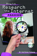 The Fashion Sleuth: How to Research the Internet for Fashion