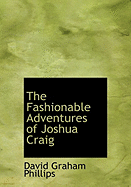 The Fashionable Adventures of Joshua Craig
