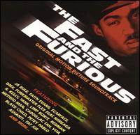 The Fast and the Furious [Original Motion Picture Soundtrack] - Various Artists