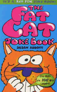 The Fat Cat Joke Book - Brandreth, Gyles Daubeney, and Abbott, Susan, M.A