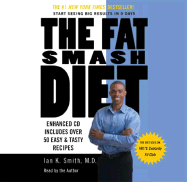 The Fat Smash Diet: The Last Diet You'll Ever Need