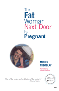 The Fat Woman Next Door Is Pregnant