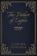 The Father of Lights: Book II