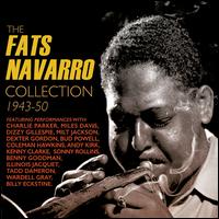 The Fats Navarro Collection: 1943-1950 - Fats Navarro