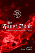 The Faust Book - Colavito, Jason