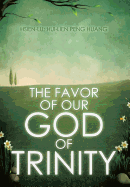 The Favor of Our God of Trinity