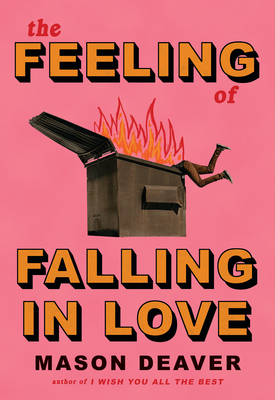 The Feeling of Falling in Love - Deaver, Mason