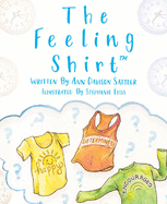 The Feeling Shirt