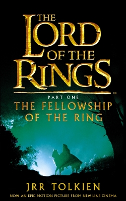 The Fellowship of the Ring - Tolkien, J. R. R.