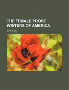 The Female Prose Writers of America